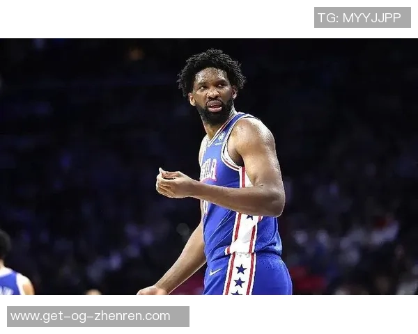 恩比德状态回暖MVP回归过去7场6次30分以上表现惊艳